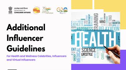 Government Introduces Stringent Guidelines for Health and Wellness Celebrities and Influencers to Curb Misleading Advertisements